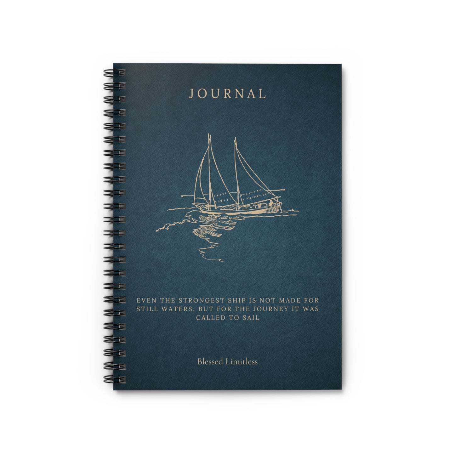 “Even the Strongest Ship” Inspirational Journal – A Reflection Notebook for Life’s Journey