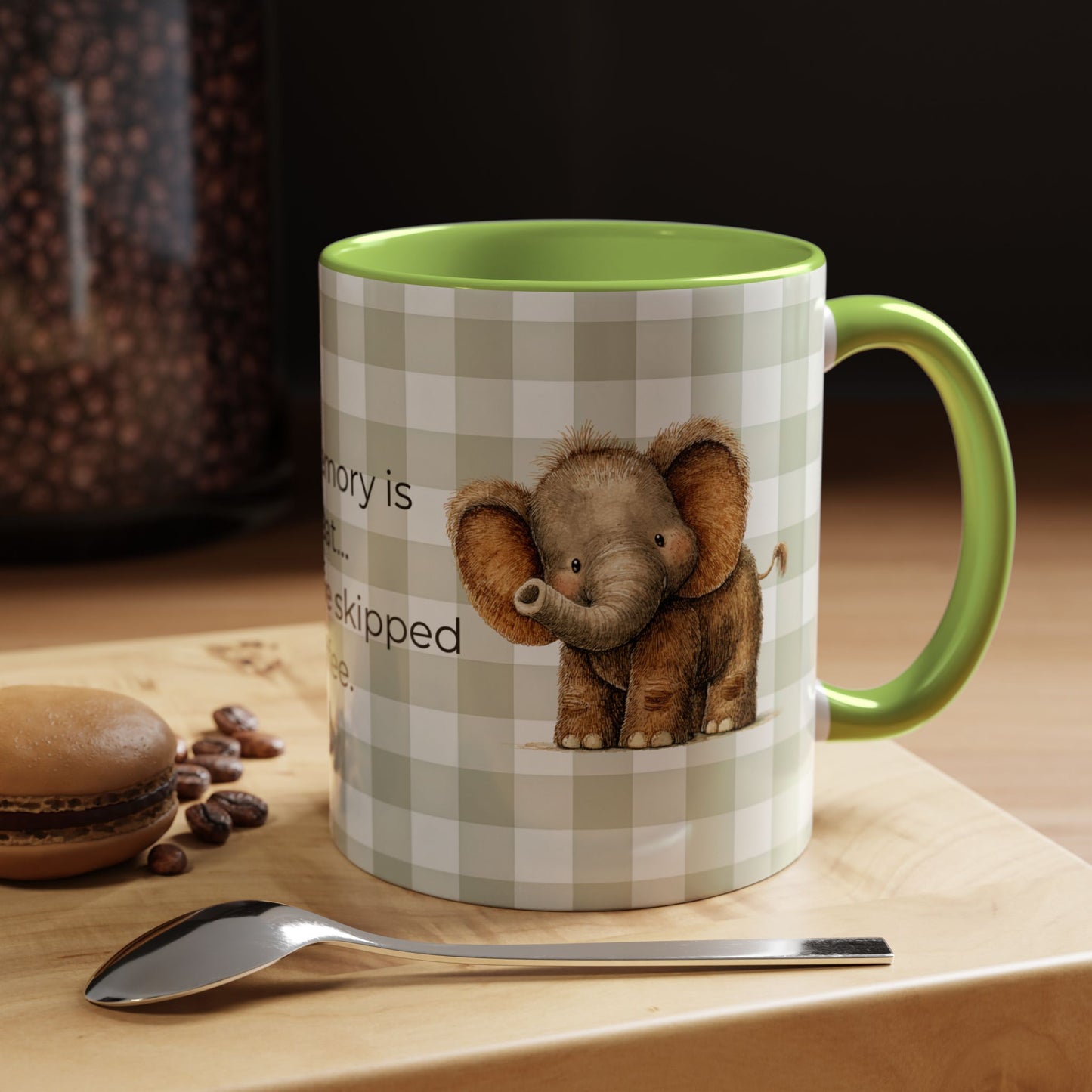 Funny Coffee Quote Elephant Mug | Accent Coffee Mug 11oz 15oz