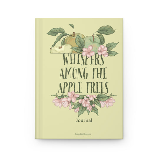 Whispers Among the Apple Trees Hardcover Journal — Floral Apple Blossom Notebook