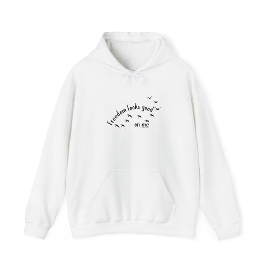 Freedom Looks Good on Me Hoodie – A Bold Faith & Confidence Statement Unisex Heavy Blend™ Hooded Sweatshirt