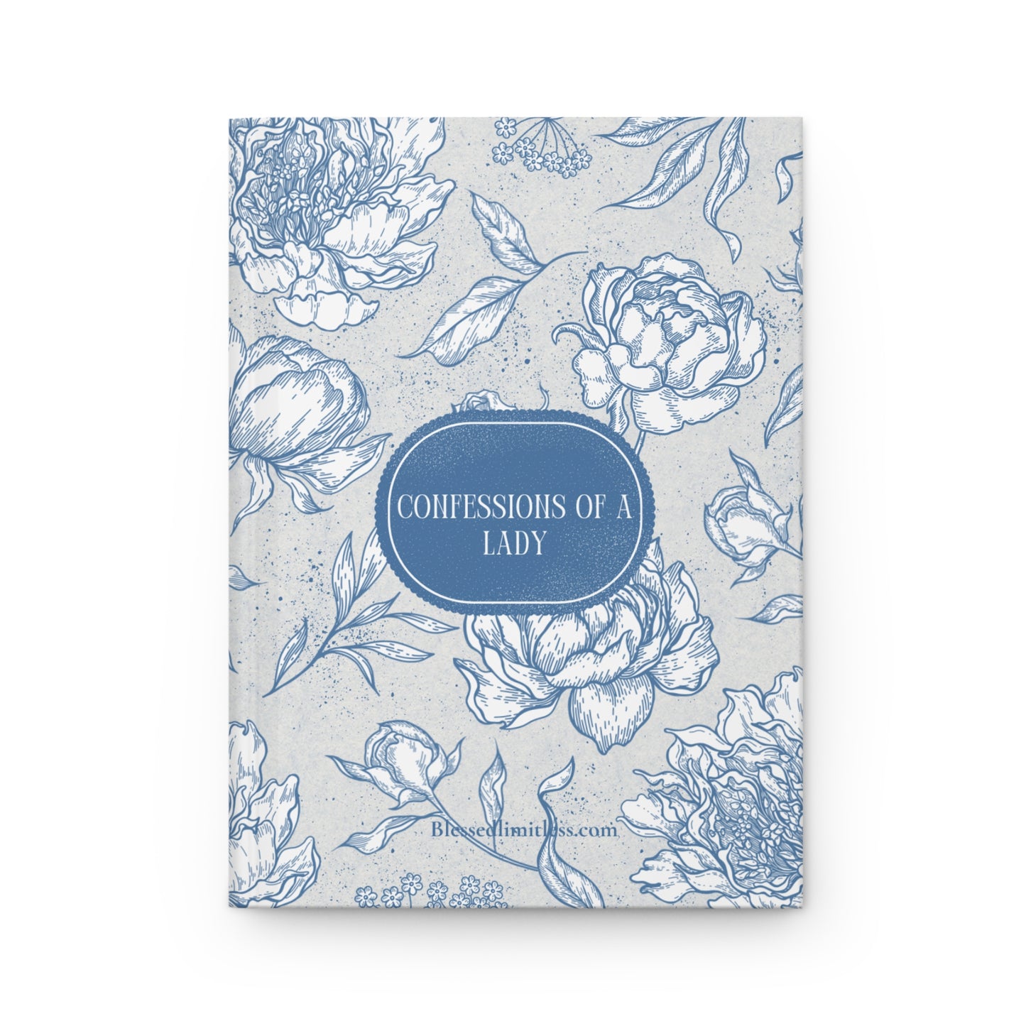 Confessions of a Lady Hardcover Journal — Blue & White Floral Notebook