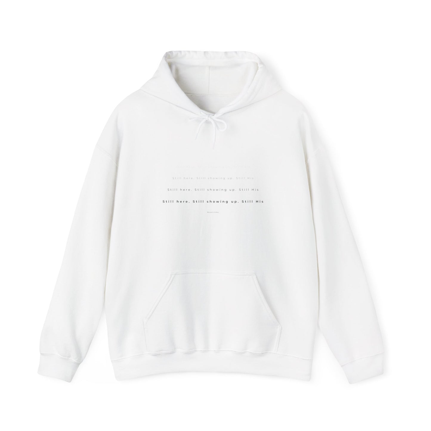 Still His Hoodie – A Faithful Perseverance Statement Unisex Heavy Blend™ Hooded Sweatshirt