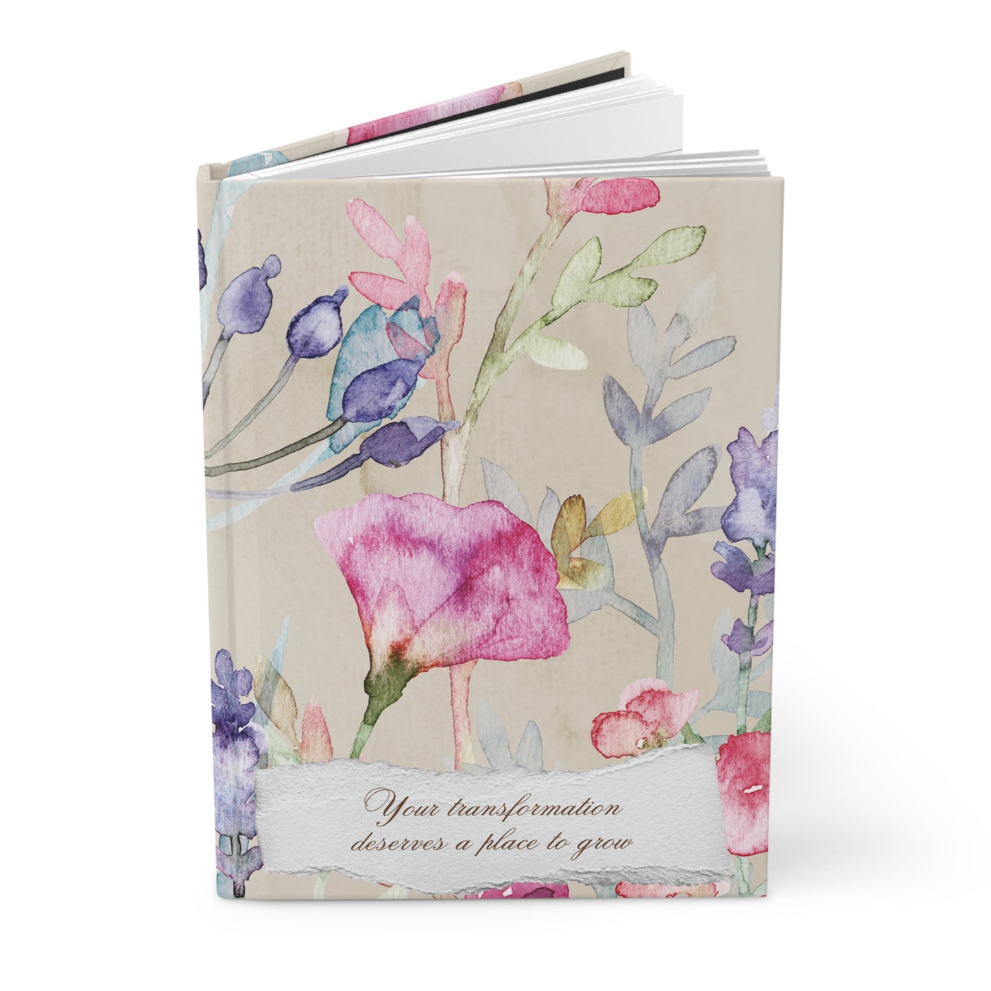 "Your transformation deserves a place to grow"-Floral Watercolor Hardcover Journal