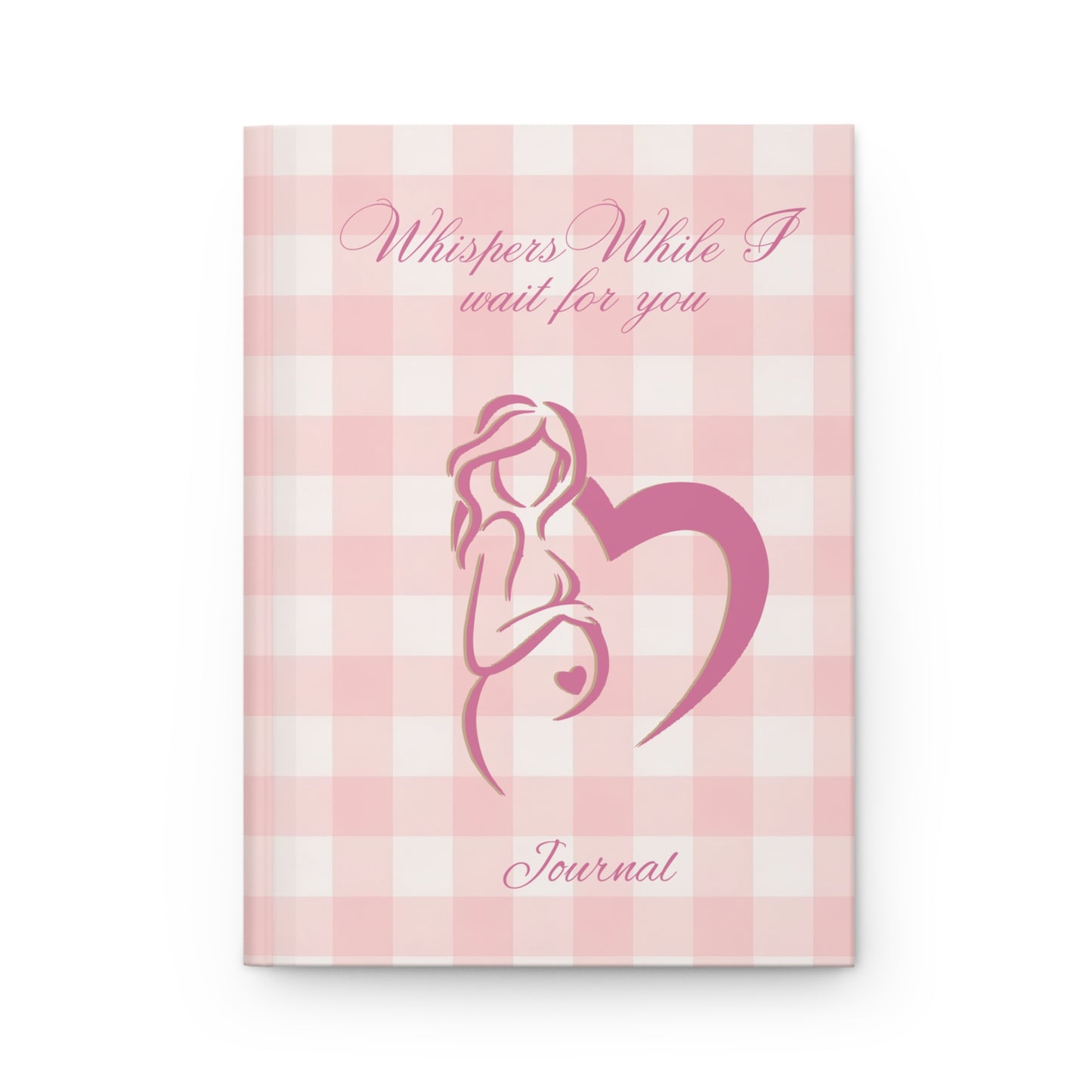 Pregnancy Journal — "Wishes While I Wait for You" Pink Gingham Hardcover