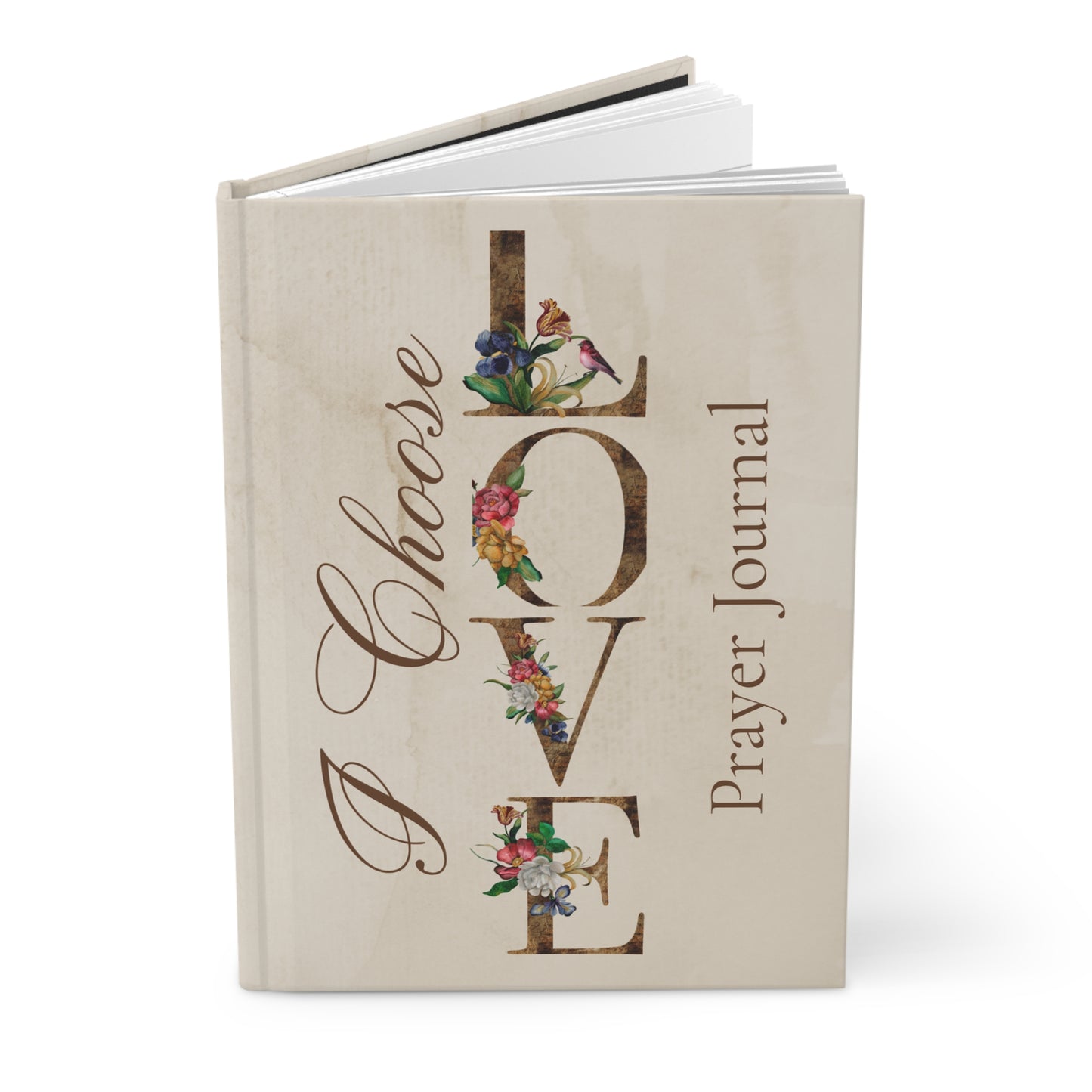 I Choose Love Prayer Journal — Hardcover Matte Inspirational Journal for Faith & Gratitude